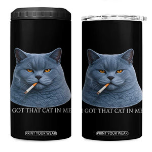 Funny British Shorthair Smoking 4 in 1 Can Cooler Tumbler I Got That Cat In Me TS12 One Size: 16 oz Black Print Your Wear