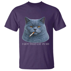 Funny British Shorthair Smoking T Shirt I Got That Cat In Me TS12 Purple Print Your Wear