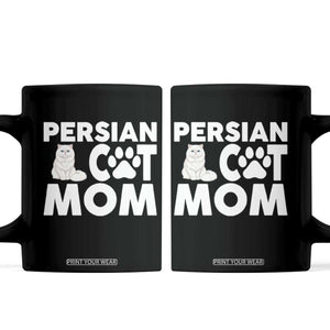 Proud Persian Cat Mom Coffee Mug Fluffy Cat Lover Gift For Her TS12 Black Print Your Wear