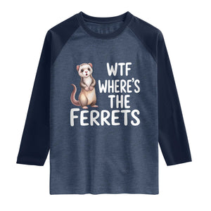Funny Ferret Lover Gift Raglan Shirt Where Is The Ferret TS12 Heather Denim Navy Print Your Wear