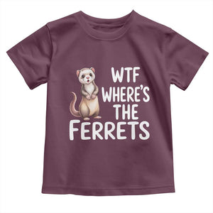 Funny Ferret Lover Gift Toddler T Shirt Where Is The Ferret TS12 Maroon Print Your Wear