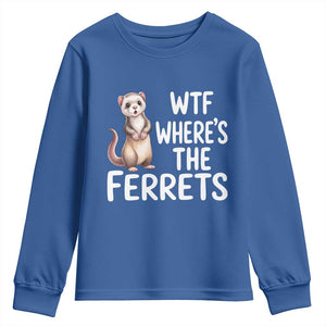 Funny Ferret Lover Gift Youth Sweatshirt Where Is The Ferret TS12 Royal Blue Print Your Wear