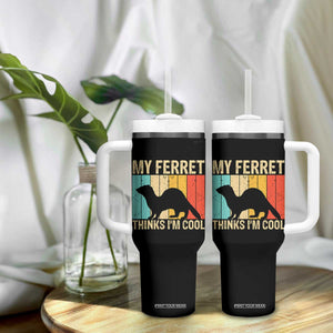 Vintage My Ferret Thinks I Am Cool Tumbler With Handle Ferret Dad Gift TS12 Print Your Wear