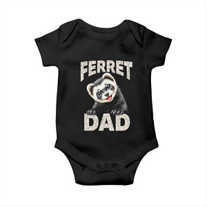 Ferret Dad Life Baby Onesie Cute Exotic Animal Parent Gift TS12 Black Print Your Wear