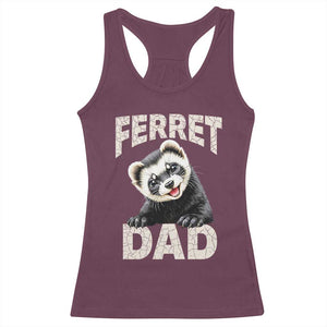 Ferret Dad Life Racerback Tank Top Cute Exotic Animal Parent Gift TS12 Maroon Print Your Wear
