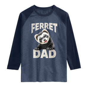 Ferret Dad Life Raglan Shirt Cute Exotic Animal Parent Gift TS12 Heather Denim Navy Print Your Wear