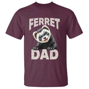 Ferret Dad Life T Shirt Cute Exotic Animal Parent Gift TS12 Maroon Print Your Wear
