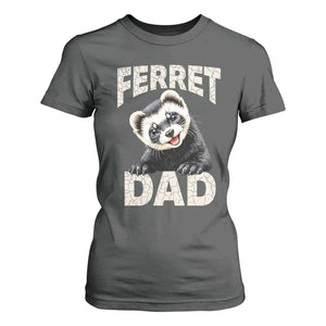 Ferret Dad Life T Shirt For Women Cute Exotic Animal Parent Gift TS12 Dark Heather Print Your Wear