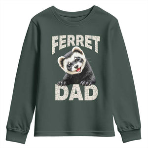 Ferret Dad Life Youth Sweatshirt Cute Exotic Animal Parent Gift TS12 Dark Forest Green Print Your Wear