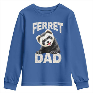 Ferret Dad Life Youth Sweatshirt Cute Exotic Animal Parent Gift TS12 Royal Blue Print Your Wear