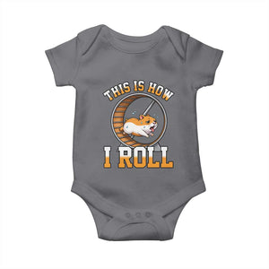 Cute Hamster Running Wheel Baby Onesie This Is How I Roll TS12 Charcoal Print Your Wear