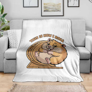 Funny Hamster This Is How I Roll Throw Blanket Cute Rodent Wheel Meme TS12 Print Your Wear