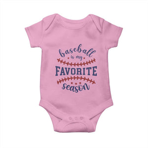 Baseball Is My Favorite Season Baby Onesie Sports Fan Gift TS12 Light Pink Print Your Wear