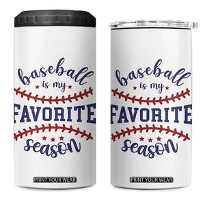 Baseball Is My Favorite Season 4 in 1 Can Cooler Tumbler Sports Fan Gift TS12 One Size: 16 oz White Print Your Wear