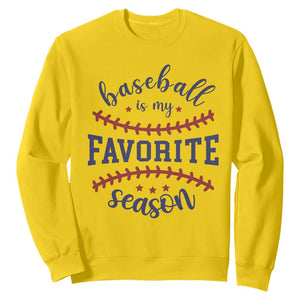 Baseball Is My Favorite Season Sweatshirt Sports Fan Gift TS12 Daisy Print Your Wear