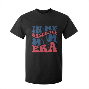 In My Baseball Mom Era T Shirt For Kid Game Day Sports Mom TS12 Black Print Your Wear