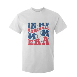 In My Baseball Mom Era T Shirt For Kid Game Day Sports Mom TS12 White Print Your Wear