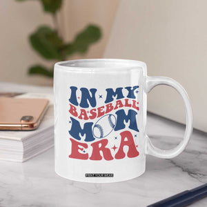 In My Baseball Mom Era Coffee Mug Game Day Sports Mom TS12 Print Your Wear