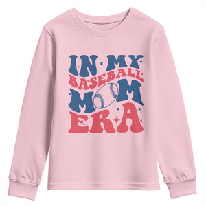 In My Baseball Mom Era Youth Sweatshirt Game Day Sports Mom TS12 Light Pink Print Your Wear