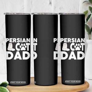 Proud Persian Cat Dad Skinny Tumbler Funny Fluffy Cat Lover Gift TS12 Print Your Wear