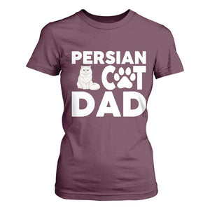 Proud Persian Cat Dad T Shirt For Women Funny Fluffy Cat Lover Gift TS12 Maroon Print Your Wear