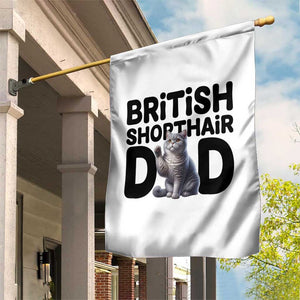Proud British Shorthair Dad Garden Flag Cute Cat Fathers Day Gift TS12 Print Your Wear