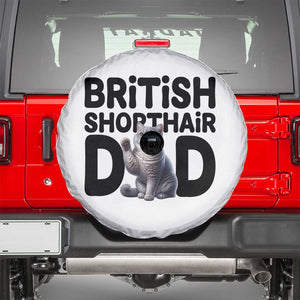 Proud British Shorthair Dad Spare Tire Cover Cute Cat Fathers Day Gift TS12 White Print Your Wear