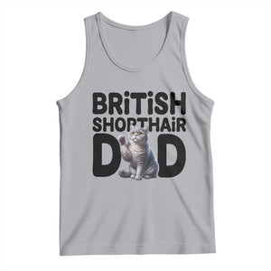Proud British Shorthair Dad Tank Top Cute Cat Fathers Day Gift TS12 Athletic Heather Print Your Wear