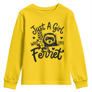 Just a Girl Who Loves Ferrets Youth Sweatshirt Exotic Pet Owner Gift TS12 Daisy Print Your Wear