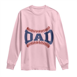 Proud Baseball Dad Long Sleeve Shirt Game Day Gift For Him TS12 Light Pink Print Your Wear