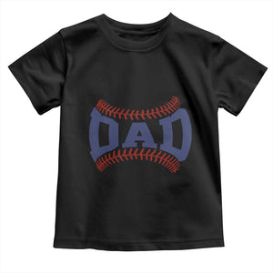 Proud Baseball Dad Toddler T Shirt Game Day Gift For Him TS12 Black Print Your Wear
