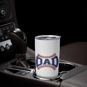 Proud Baseball Dad Tumbler Cup Game Day Gift For Him TS12 Print Your Wear