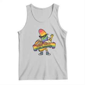 Sorry Girls I Like Bananas Tank Top Funny LGBTQ Graphic TS12 Ash Print Your Wear