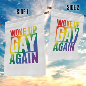 Funny LGBTQ Pride Month Garden Flag Woke Up Gay Again TS12 Print Your Wear