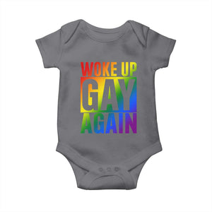 Funny LGBTQ Pride Month Baby Onesie Woke Up Gay Again TS12 Charcoal Print Your Wear
