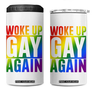 Funny LGBTQ Pride Month 4 in 1 Can Cooler Tumbler Woke Up Gay Again TS12 One Size: 16 oz White Print Your Wear