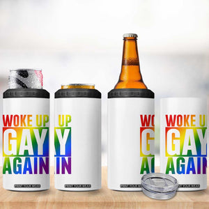 Funny LGBTQ Pride Month 4 in 1 Can Cooler Tumbler Woke Up Gay Again TS12 Print Your Wear