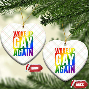 Funny LGBTQ Pride Month Ceramic Ornament Woke Up Gay Again TS12 Print Your Wear
