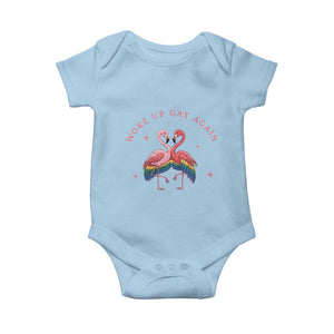 Funny Flamingos Woke Up Gay Again Baby Onesie Gift For Queer Bird Lovers TS12 Light Blue Print Your Wear