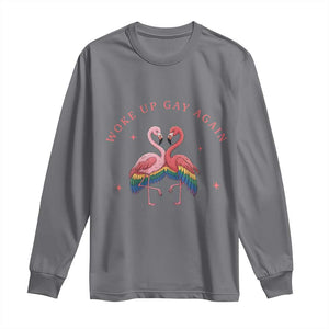 Funny Flamingos Woke Up Gay Again Long Sleeve Shirt Gift For Queer Bird Lovers TS12 Charcoal Print Your Wear