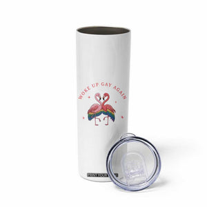 Funny Flamingos Woke Up Gay Again Skinny Tumbler Gift For Queer Bird Lovers TS12 Print Your Wear