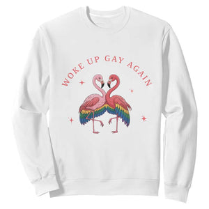 Funny Flamingos Woke Up Gay Again Sweatshirt Gift For Queer Bird Lovers