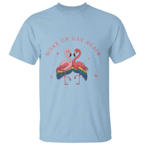 Funny Flamingos Woke Up Gay Again T Shirt Gift For Queer Bird Lovers TS12 Light Blue Print Your Wear