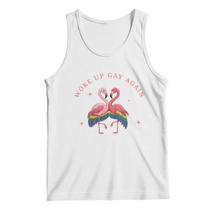 Funny Flamingos Woke Up Gay Again Tank Top Gift For Queer Bird Lovers TS12 White Print Your Wear