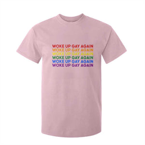 Woke Up Gay Again T Shirt For Kid Funny LGBTQ Rainbow Typography