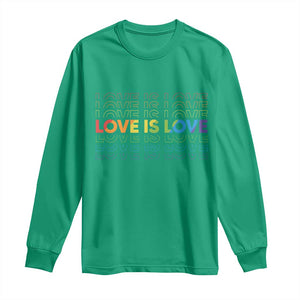 Love Is Love Rainbow Typography Long Sleeve Shirt LGBTQ Support Gift TS12 Irish Green Print Your Wear
