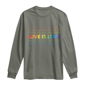 Love Is Love Rainbow Typography Long Sleeve Shirt LGBTQ Support Gift TS12 Military Green Print Your Wear