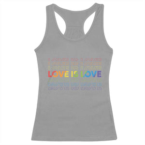 Love Is Love Rainbow Typography Racerback Tank Top LGBTQ Support Gift TS12 Sport Gray Print Your Wear