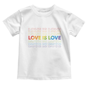 Love Is Love Rainbow Typography Toddler T Shirt LGBTQ Support Gift TS12 White Print Your Wear