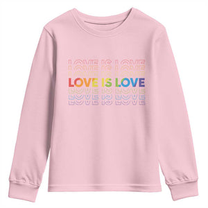 Love Is Love Rainbow Typography Youth Sweatshirt LGBTQ Support Gift TS12 Light Pink Print Your Wear